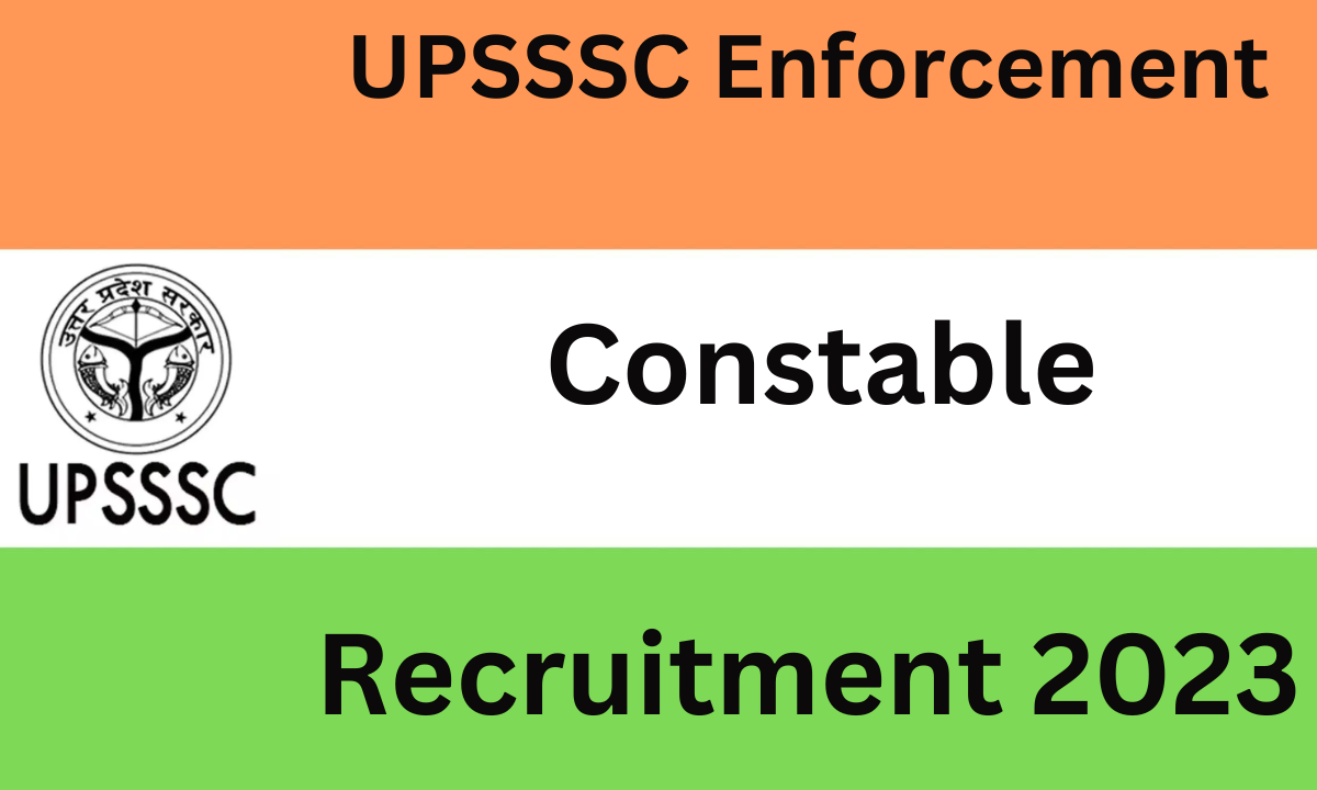 UPSSSC Enforcement Constable Online Form 2023